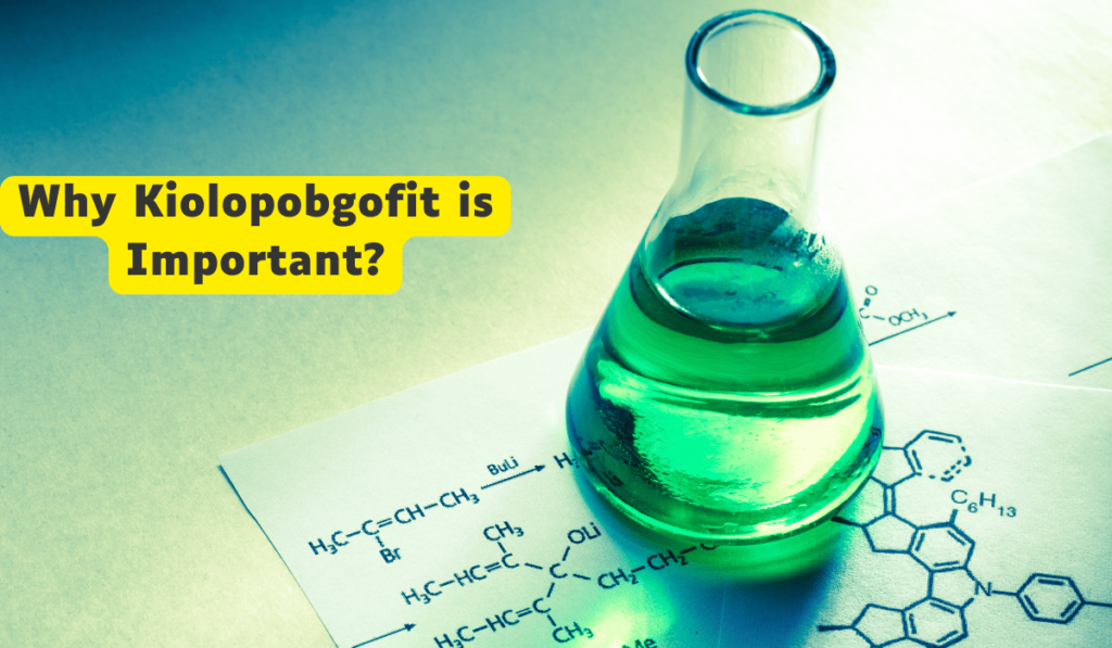 Unlocking the Secrets: Why Kiolopobgofit is Important for Your Health